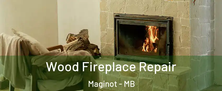  Wood Fireplace Repair Maginot - MB