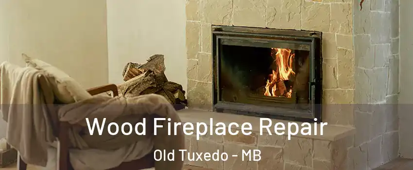  Wood Fireplace Repair Old Tuxedo - MB