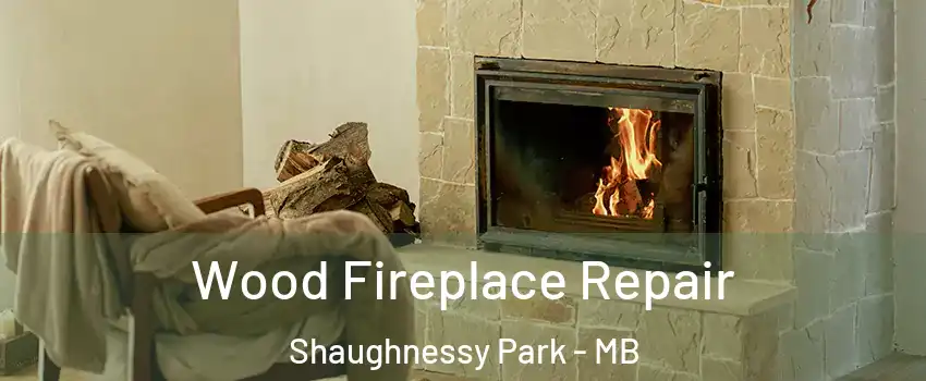  Wood Fireplace Repair Shaughnessy Park - MB