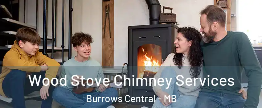  Wood Stove Chimney Services Burrows Central - MB