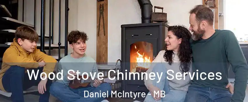  Wood Stove Chimney Services Daniel McIntyre - MB