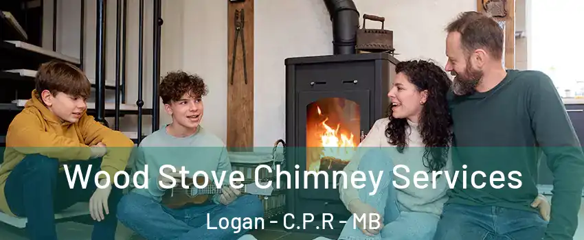  Wood Stove Chimney Services Logan - C.P.R - MB