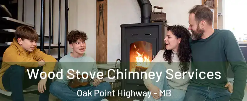  Wood Stove Chimney Services Oak Point Highway - MB