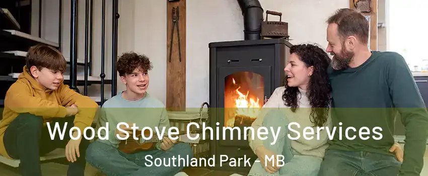  Wood Stove Chimney Services Southland Park - MB