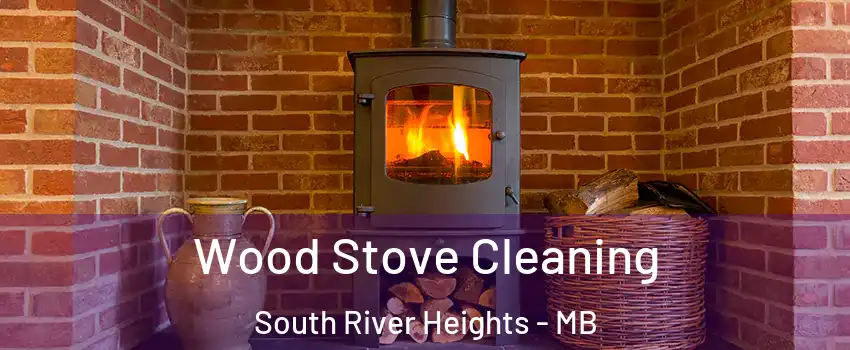  Wood Stove Cleaning South River Heights - MB