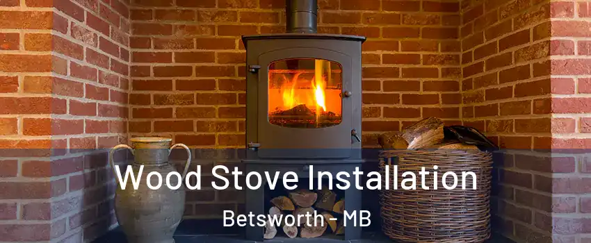  Wood Stove Installation Betsworth - MB