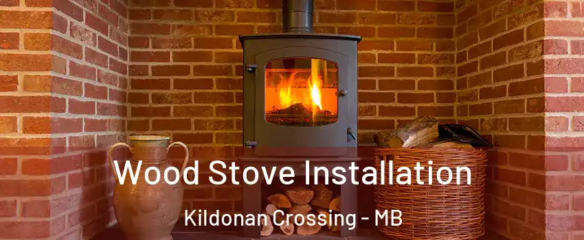  Wood Stove Installation Kildonan Crossing - MB
