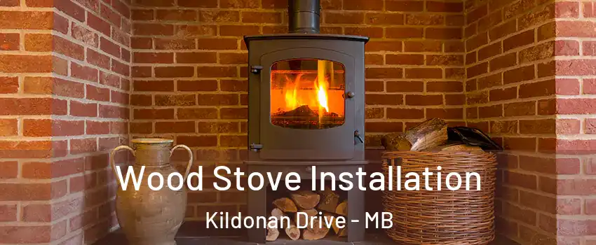  Wood Stove Installation Kildonan Drive - MB