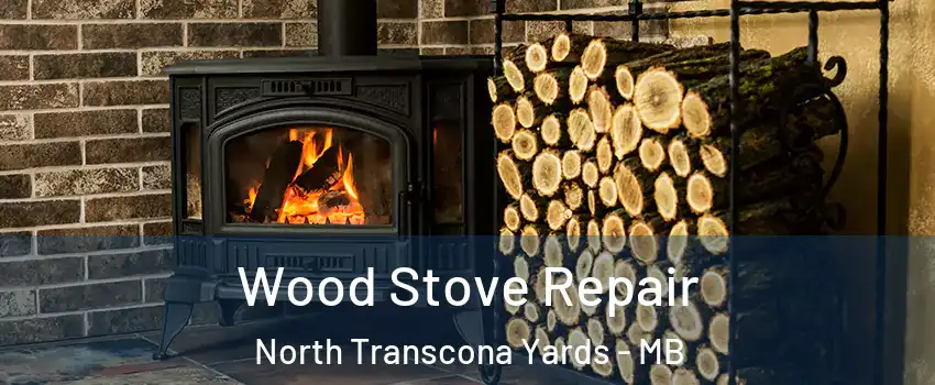  Wood Stove Repair North Transcona Yards - MB