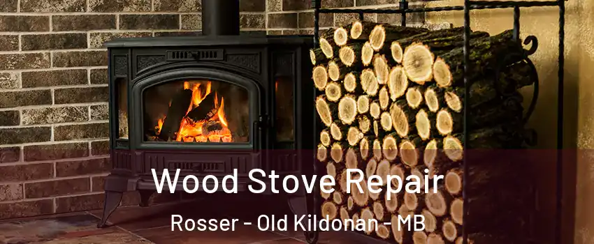  Wood Stove Repair Rosser - Old Kildonan - MB