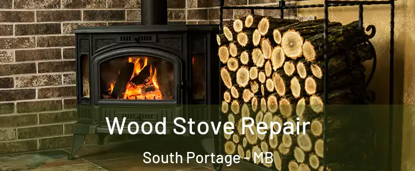  Wood Stove Repair South Portage - MB